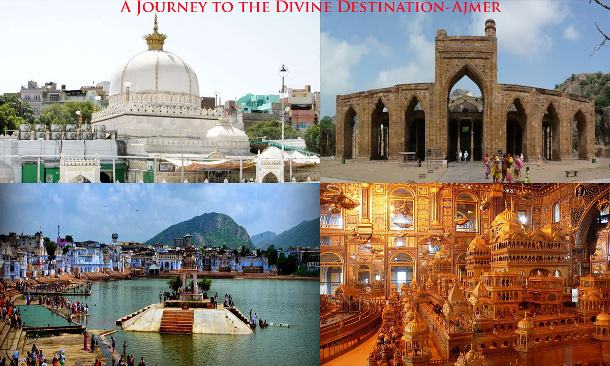 A Journey to the Divine Destination-Ajmer